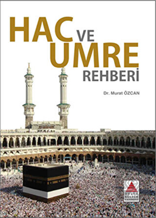 Hac ve Umre Rehberi