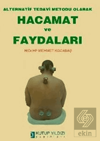 Hacamat ve Faydaları