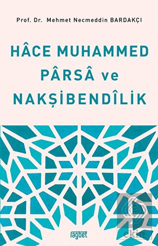 Hace Muhammed Parsa ve Nakşibendilik