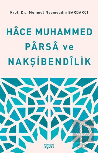 Hace Muhammed Parsa ve Nakşibendilik