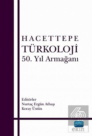 Hacettepe Türkoloji 50. Yıl Armağanı