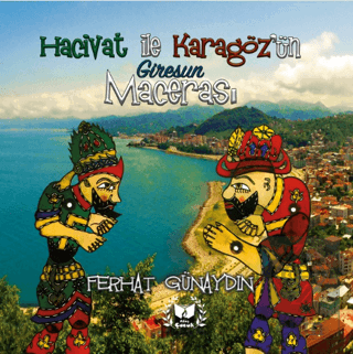 Hacivat ile Karagözün Giresun Macerası