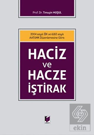 Haciz ve Hacze İştirak