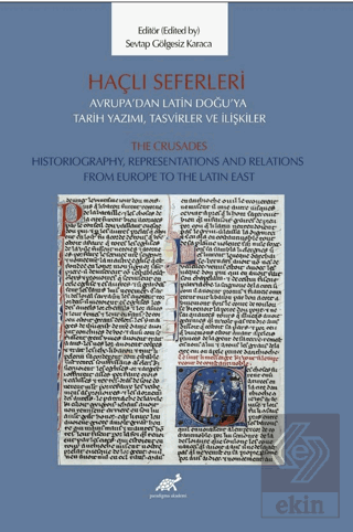 Haçlı Seferleri Avrupa'dan Latin Doğu'ya Tarih Yaz