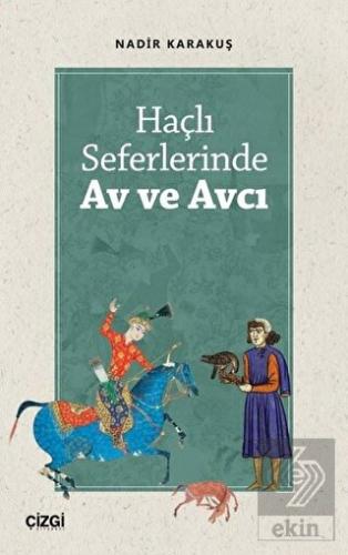 Haçlı Seferlerinde Av ve Avcı