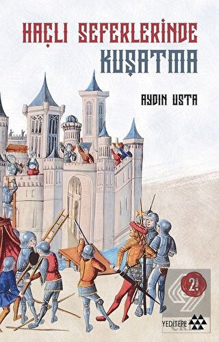 Haçlı Seferlerinde Kuşatma