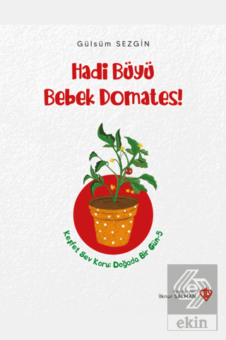 Hadi Büyü Bebek Domates
