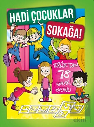 Hadi Çocuklar Sokağa!