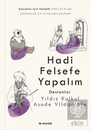 Hadi Felsefe Yapalım 2 - Destanlar