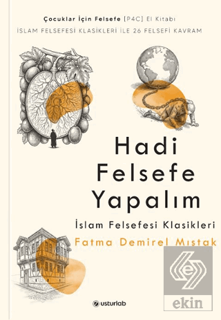 Hadi Felsefe Yapalım 3 - İslam Felsefesi Klasikleri