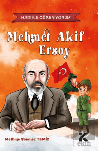 Hadi İle Öğreniyorum: Mehmet Akif Ersoy