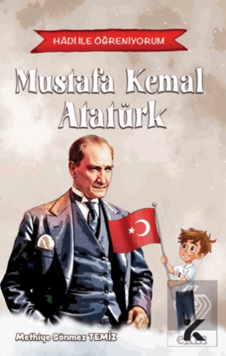 Hadi ile Öğreniyorum - Mustafa Kemal Atatürk