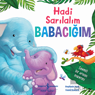 Hadi Sarılalım Babacığım