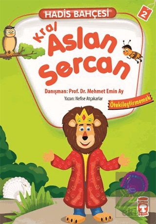 Hadis Bahçesi 2 : Kral Aslan Sercan Ötekileştirmem