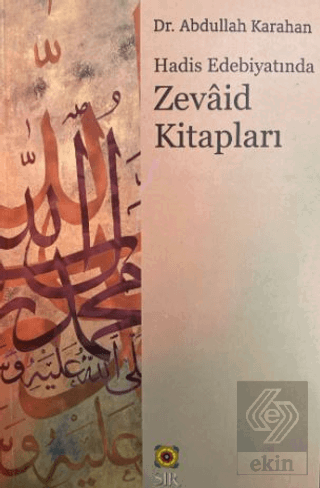 Hadis Edebiyatında Zevaid Kitapları