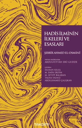Hadis İlminin İlkeleri ve Esasları