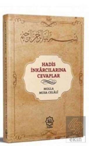 Hadis İnkarcılarına Cevaplar
