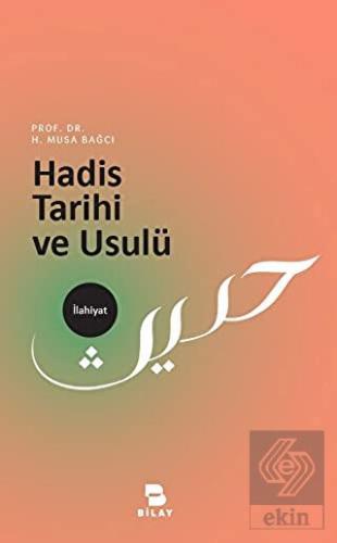 Hadis Tarihi ve Usulü