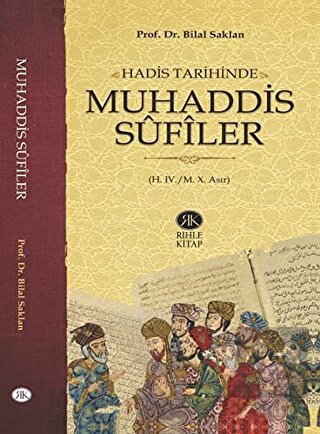 Hadis Tarihinde Muhaddis Sufiler