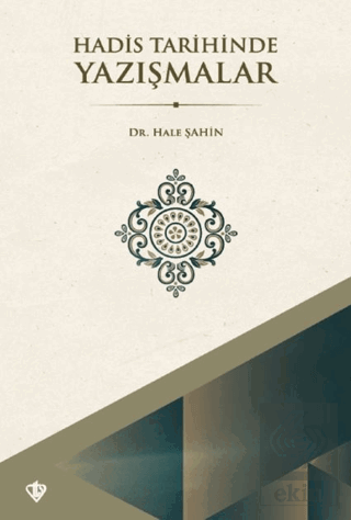 Hadis Tarihinde Yazışmalar