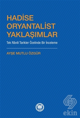 Hadise Oryantalist Yaklaşımlar