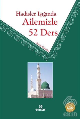 Hadisler Işığında Ailemizle 52 Ders