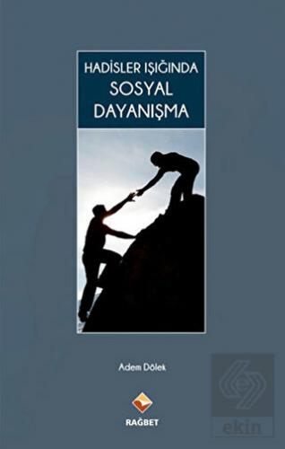 Hadisler Işığında Sosyal Dayanışma