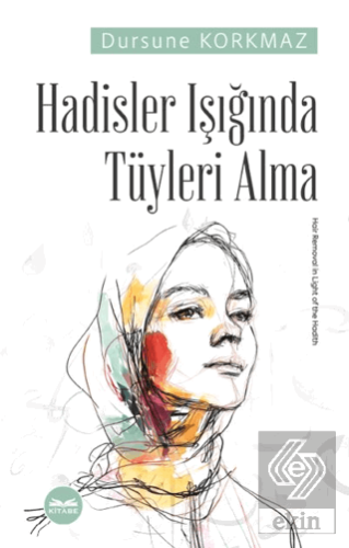Hadisler Işığında Tüyleri Alma
