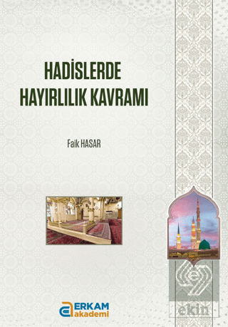 Hadislerde Hayırlılık Kavramı
