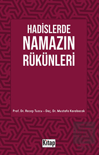 Hadislerde Namazın Rükünleri