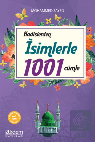 Hadislerden İsimlerle 1001 Cümle