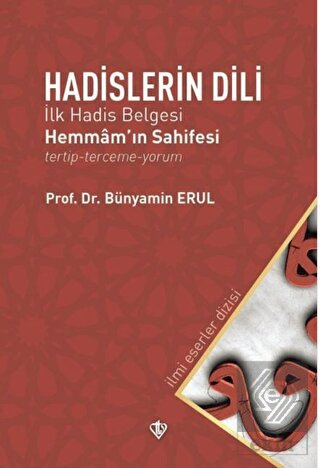 Hadislerin Dili - İlk Hadis Belgesi