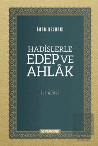Hadislerle Edep ve Ahlak