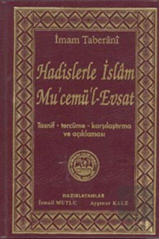 Hadislerle İslam Mu'cemü'l-Evsat