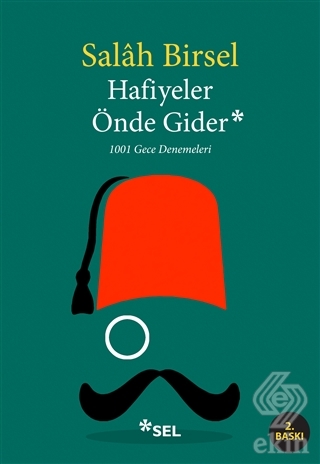Hafiyeler Önde Gider
