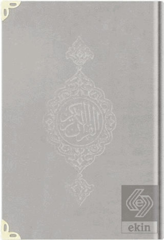 Hafız Boy Kadife Kur'an-ı Kerim (Açık Gri, Yaldızl