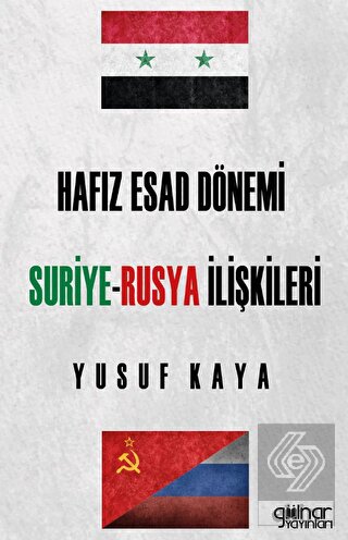 Hafız Esad Dönemi Suriye - Rusya İlişkileri