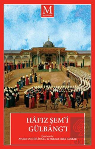 Hafız Şem'i Gülbang'ı