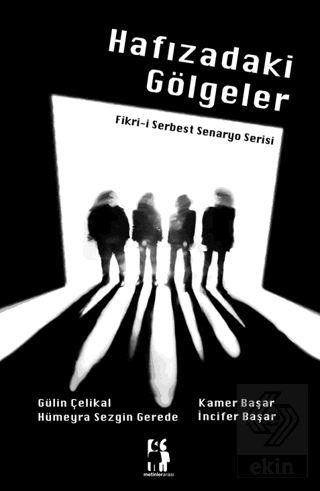 Hafızadaki Gölgeler Kolektif Metinlerarası Kitap Satın Al - ekinkitap.