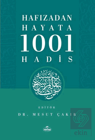 Hafızadan Hayata 1001 Hadis