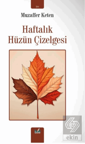 Haftalık Hüzün Çizelgesi