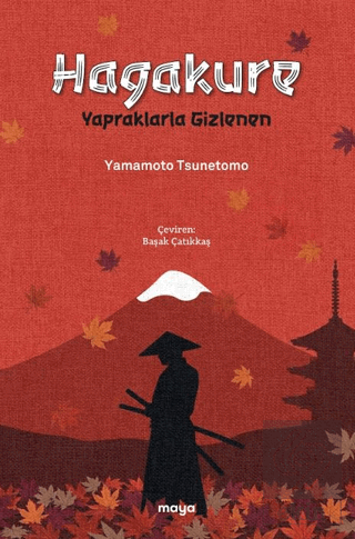 Hagakure Yamamoto Tsunetomo MAYA KİTAP Satın Al - ekinkitap.com