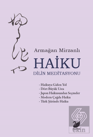 Haiku – Dilin Meditasyonu