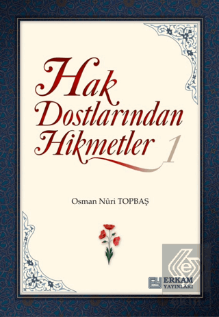Hak Dostlarından Hikmetler