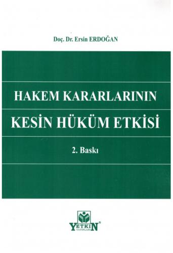 Hakem Kararlarının Kesin Hüküm Etkisi