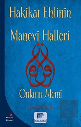 Hakikat Ehlinin Manevi Halleri