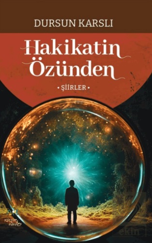 Hakikatin Özünden