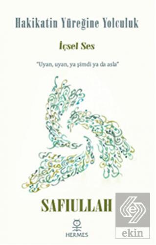 Hakikatin Yüreğine Yolculuk - İçsel Ses