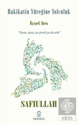 Hakikatin Yüreğine Yolculuk - İçsel Ses