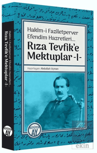 Hakim-i Faziletperver Efendim Hazretleri - Rıza Te